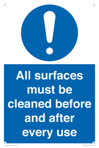 All surfaces must be cleaned before and after every use